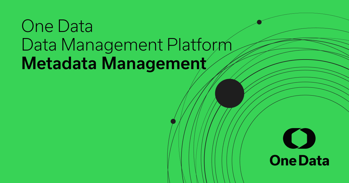 Metadata Management – Connect & Enrich | One Data